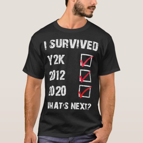 I Survived Y2K 2012 And 2020 T_Shirt