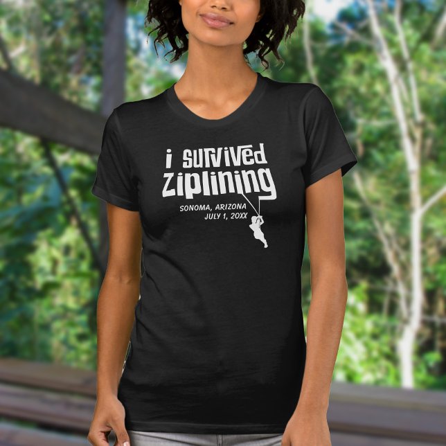 I survived Ziplining Customizable T-Shirt (Creator Uploaded)