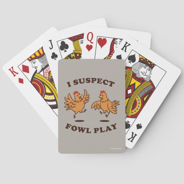 I Suspect Fowl Play Poker Cards (Back)