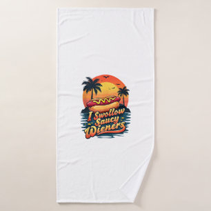 I Swallow Saucy Wieners Funny Adult Joke Hot Dogs Bath Towel
