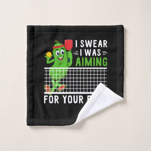 I Swear I Was Aiming For Your Feet Funny Picklebal Wash Cloth