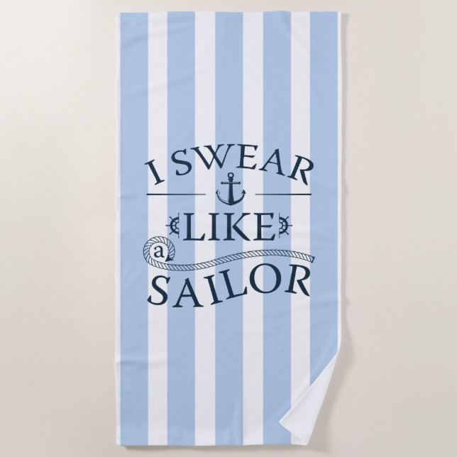I Swear Like A Sailor Beach Towel (Front)