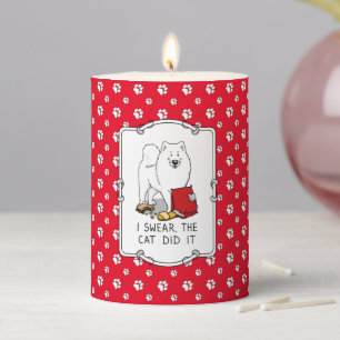 I Swear the Cat Did It Samoyed Dog Messy Funny Pillar Candle