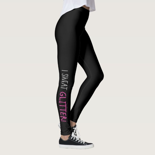 I Sweat "GLITTER!" Leggings (Right)