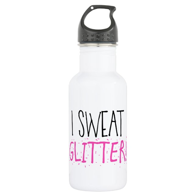"I Sweat GLITTER!" Stainless Steel Water Bottle (Front)