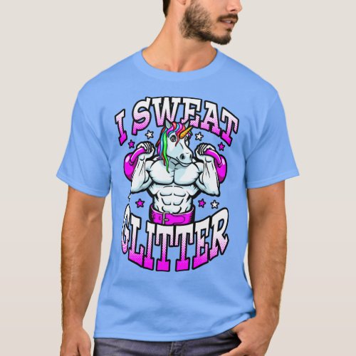 I Sweat Glitter Unicorn Gym Workout Kettlebells Fi T_Shirt