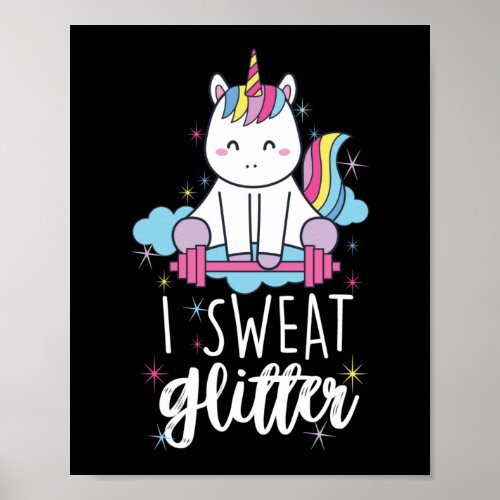 I Sweat Glitter Unicorn Workout Weightlifting Gym Poster