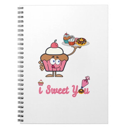I Sweet You with a Cupcake Notebook