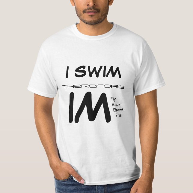 I SWIM-IM T-Shirt (Front)