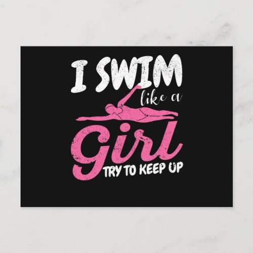 I swim like a girl and try to keep up with the postcard