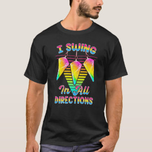 I Swing in all Directions LGBTQ+ Pansexual Pride P T-Shirt
