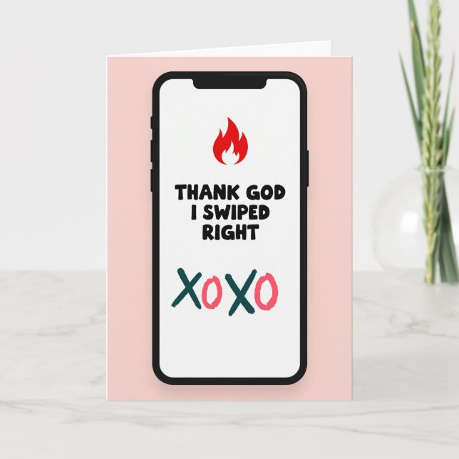 I Swiped Right For You Card (Front)