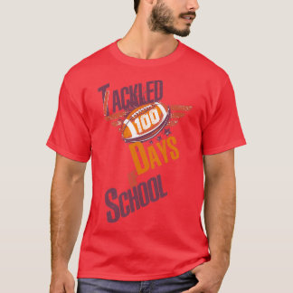 I Tackled 100 Days of School 12 T-Shirt