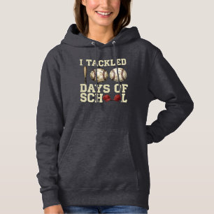 I Tackled 100 Days of School Baseball Design Hoodie