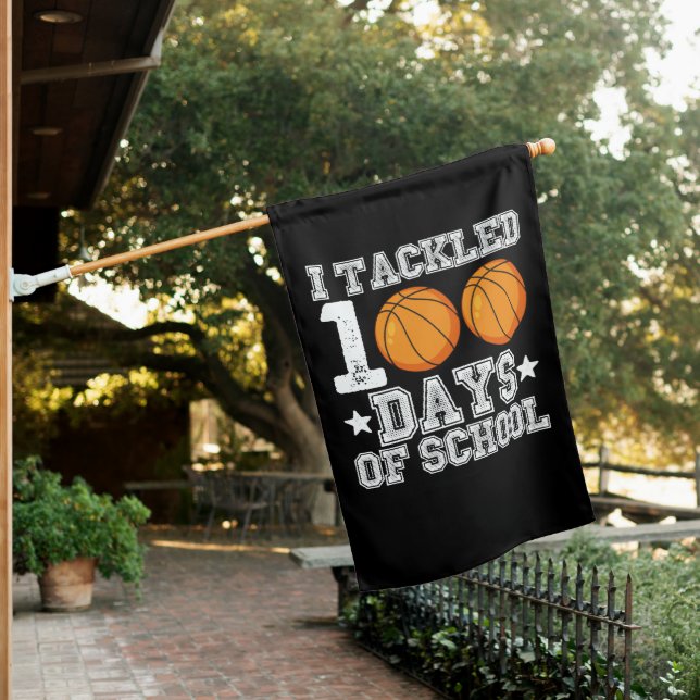 I Tackled 100 Days of School Basketball House Flag (In SItu)