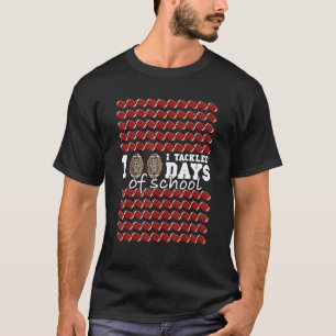 I Tackled 100 Days Of School Football 100th Day T-Shirt