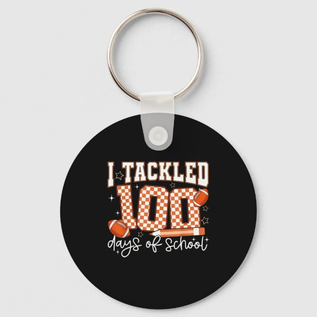 I Tackled 100 Days Of School Football Boy Girl Tea Keychain (Front)
