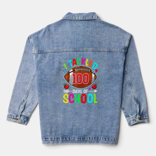 I Tackled 100 Days Of School Football  Boys 100th  Denim Jacket