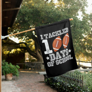 I Tackled 100 Days of School Football House Flag