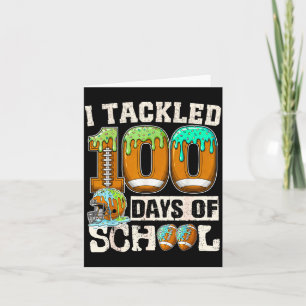 I Tackled 100 Days Of School Football Ice Cream Dr Card