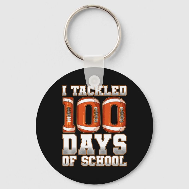 I Tackled 100 Days Of School Football  Keychain (Front)