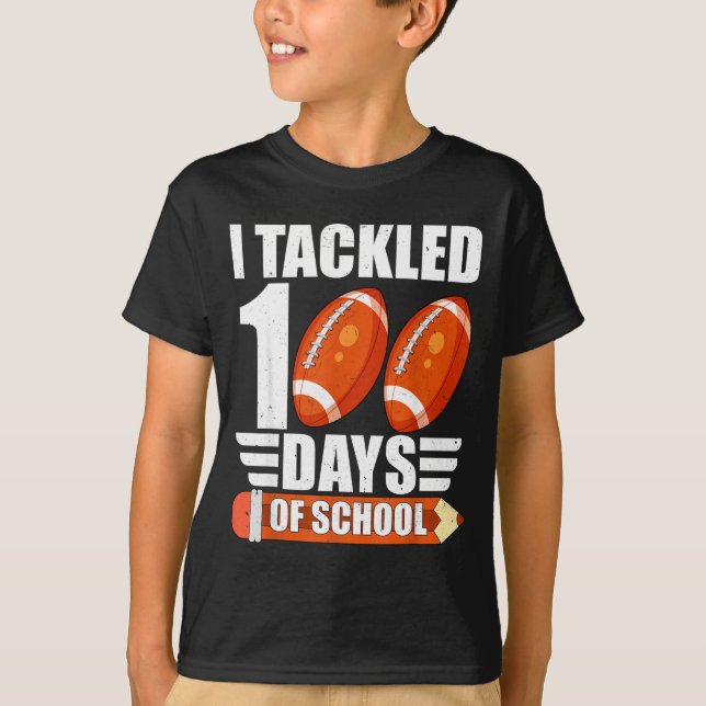 I Tackled 100 Days Of School For Teacher Kids Boys T-Shirt (Front)