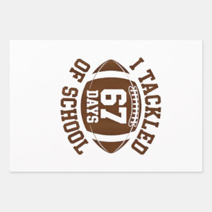 I Tackled 67 Days of School Football Fantasy 100th Wrapping Paper Sheets