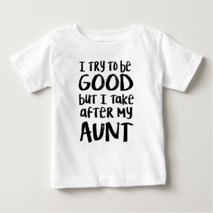 I take after my aunt t-shirt