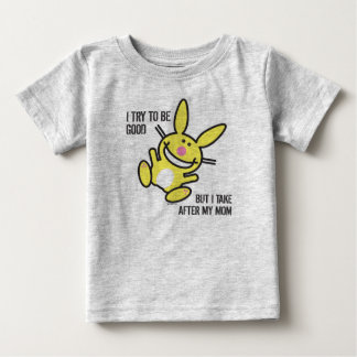 I Take After My Mom Baby T-Shirt