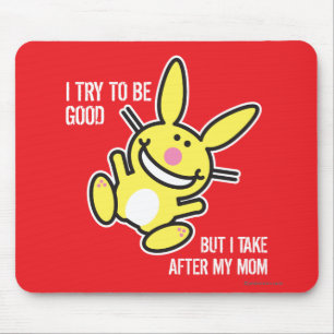 I Take After My Mom Mouse Pad