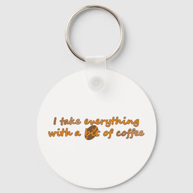 I take everything with a bit of coffee (© Mira) Keychain (Front)