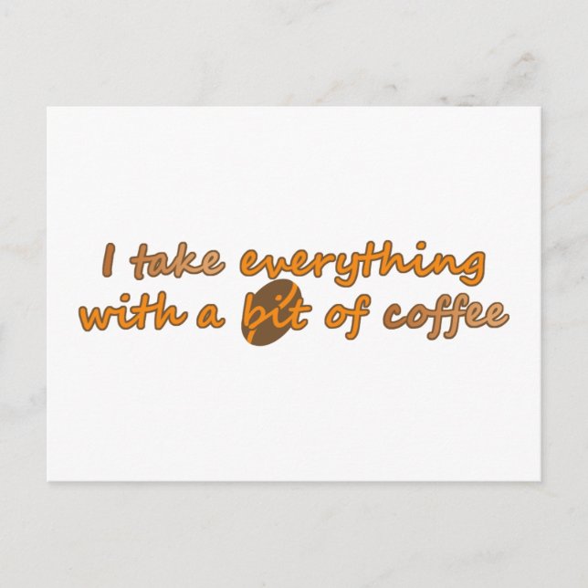 I take everything with a bit of coffee (© Mira) Postcard (Front)