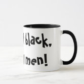 Black Like My Men Mug - iwantdis