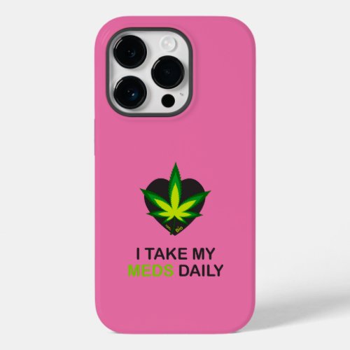 I Take my Meds Daily Black Heart Case_Mate iPhone 14 Pro Case