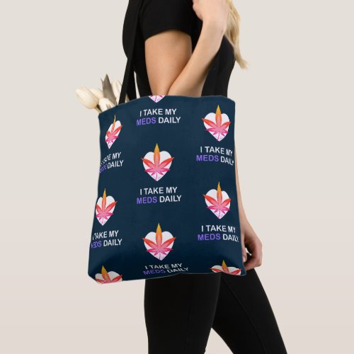 I Take my Meds Daily White Heart Funky Color Tote Bag