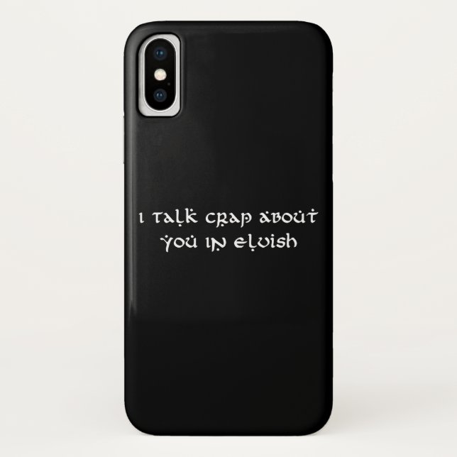 I Talk Crap About You In Elvish Funny Case-Mate iPhone Case (Back)