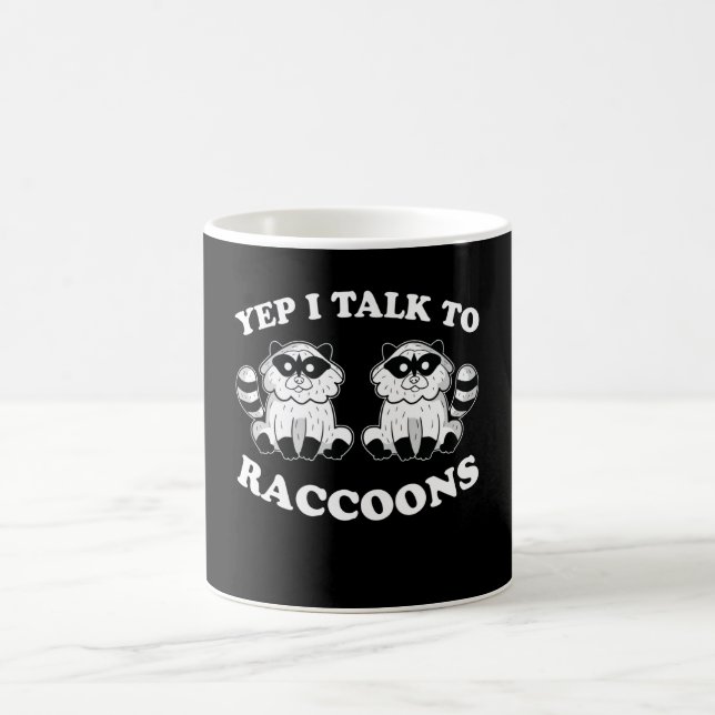 I Talk To Raccoons Animal Panda Raccoon Motif Gift Coffee Mug (Center)
