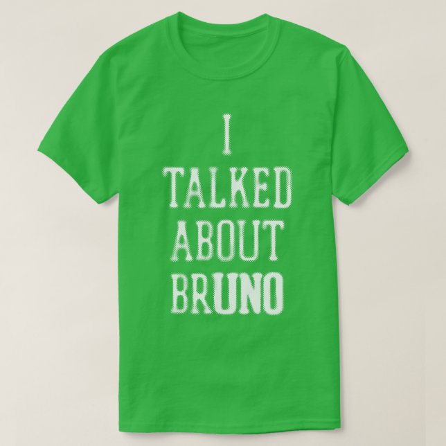 I Talked About Typography T-Shirt (Design Front)