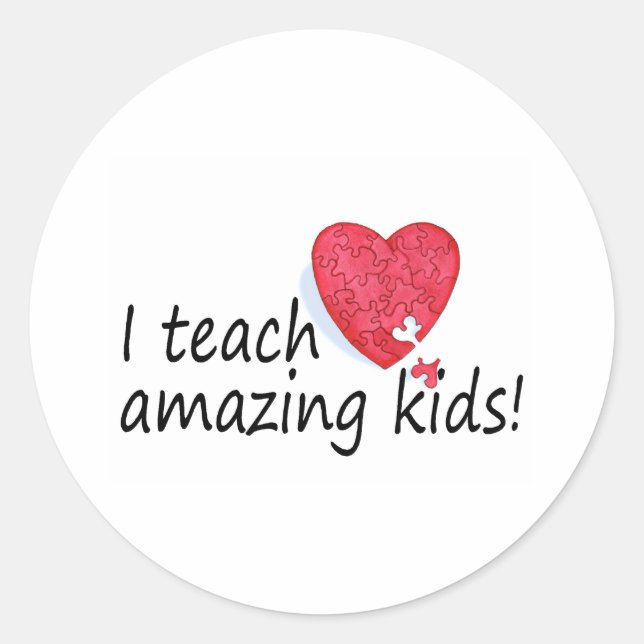 I Teach Amazing Kids Classic Round Sticker (Front)