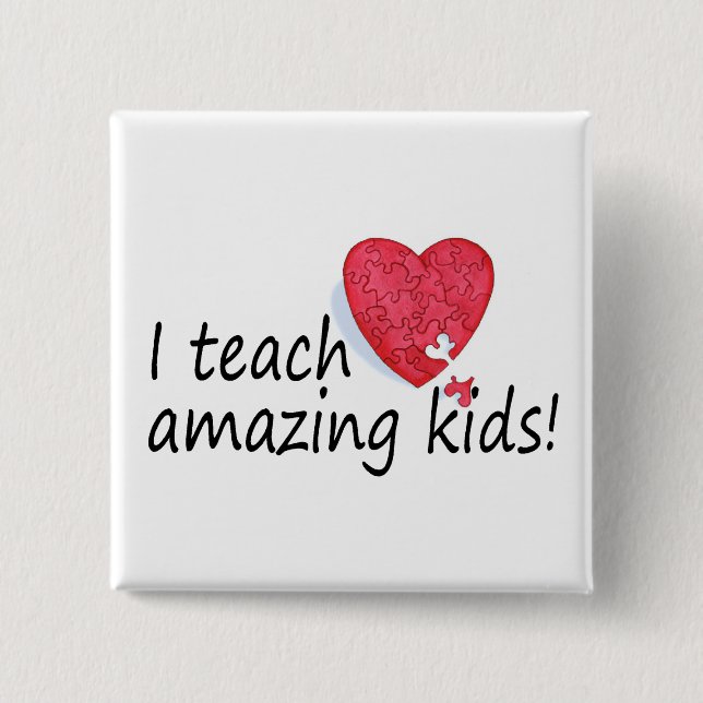 I Teach Amazing Kids Pinback Button (Front)