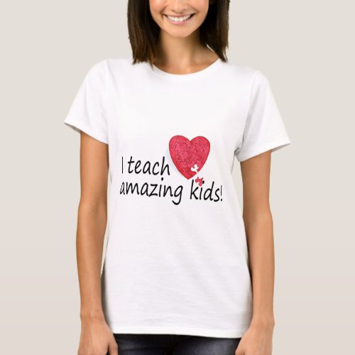 I Teach Amazing Kids T_Shirt