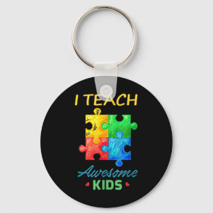 I Teach Awesome Kids Autism Awareness Shirt . This Keychain