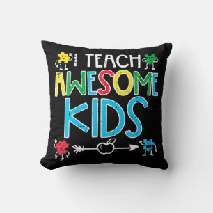 I Teach Awesome Kids Autism Awareness Sped Teacher Throw Pillow