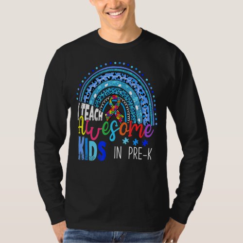 I Teach Awesome Kids In Pre K Autism Awareness Mon T_Shirt