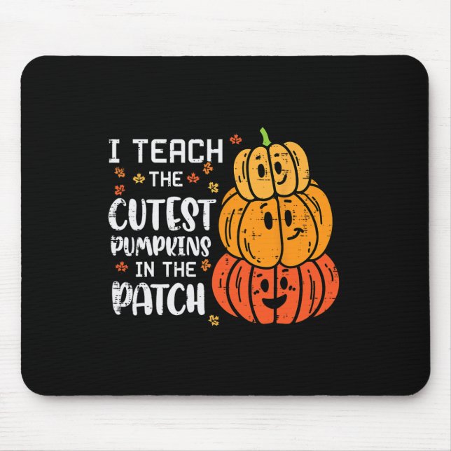 I Teach Coolest Pumpkin Patch Halloween Costume Fa Mouse Pad (Front)