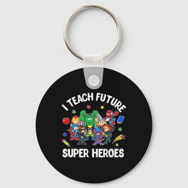 I Teach Future Super Heroes Tee Gift Teaching Moth Keychain (Front)