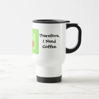 I Teach Humorous Coffee Design With Saying Travel Mug