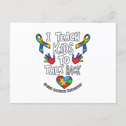 I Teach Kids To Talk Back Speech Language Therapy Announcement Postcard