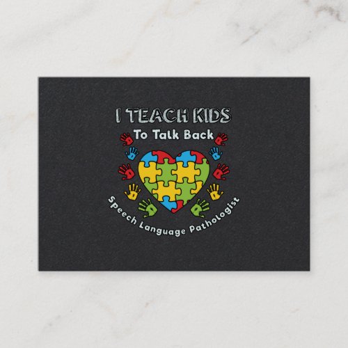 I Teach Kids To Talk Back Speech Language Therapy Business Card