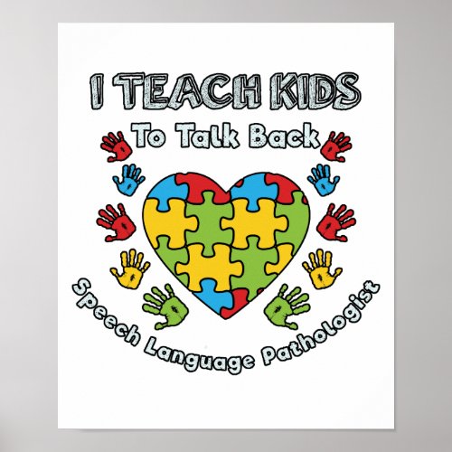 I Teach Kids To Talk Back Speech Language Therapy Poster